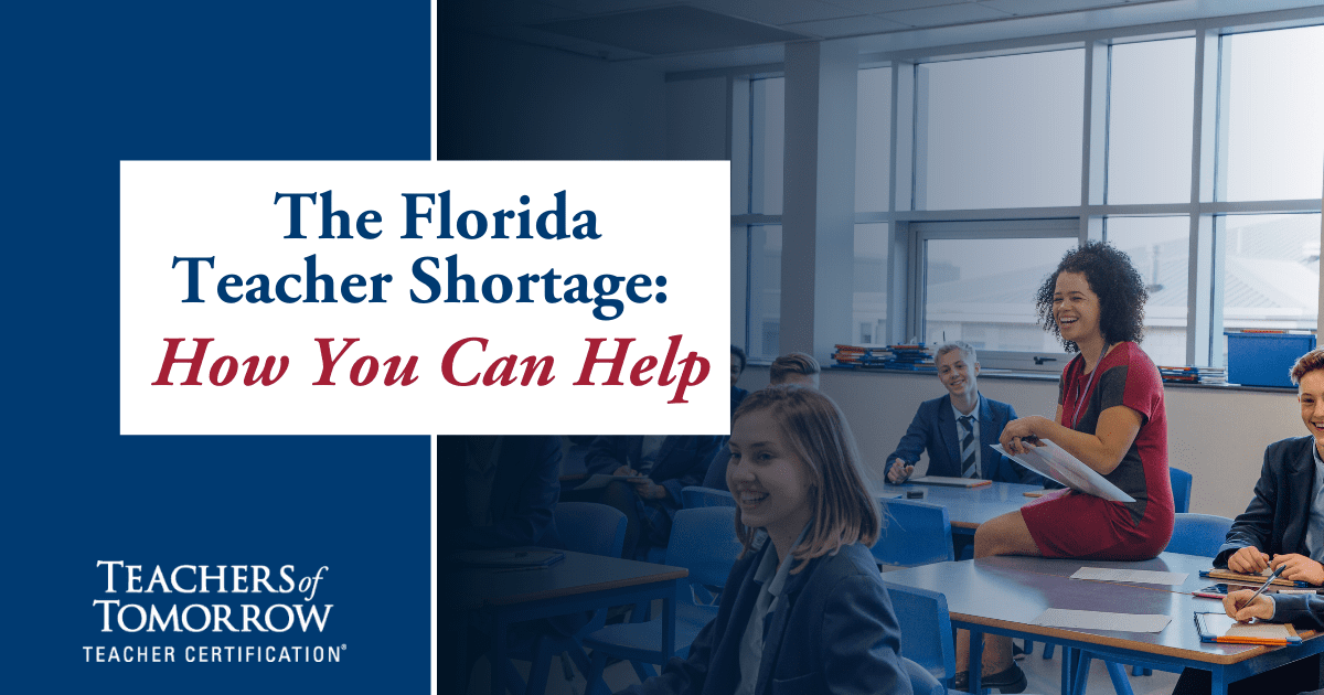 The Florida Teacher Shortage How You Can Help Florida Teachers