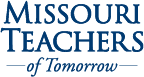 Missouri Teachers of Tomorrow
