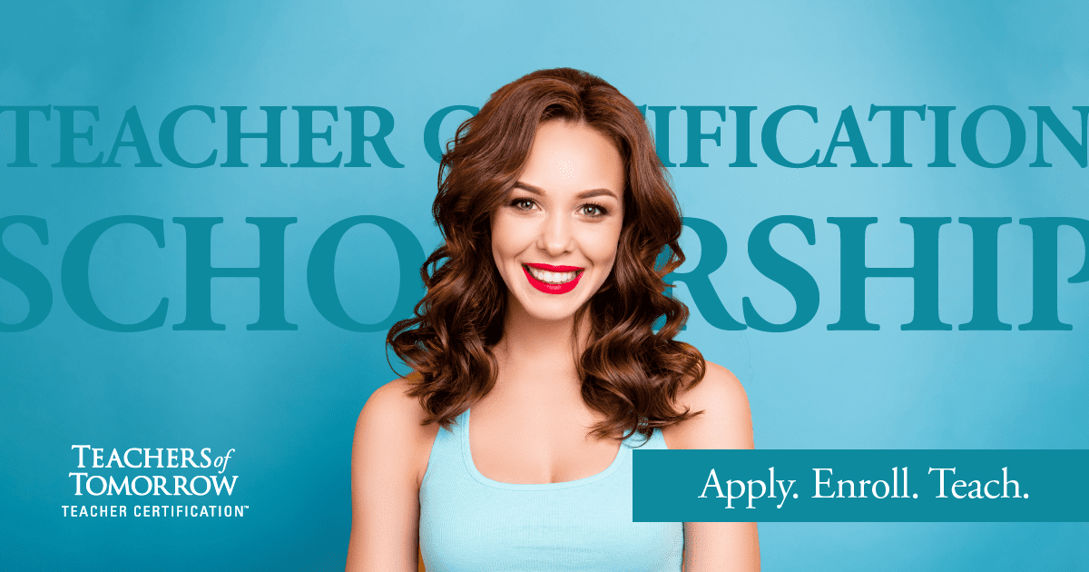 Teacher Certification Scholarship Earn a FULL Texas