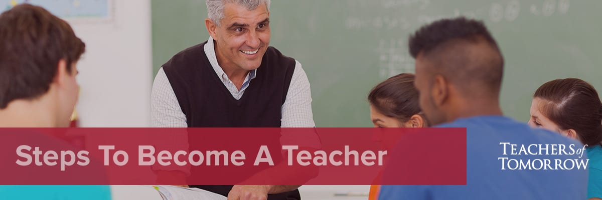 Steps to becoming a teacher