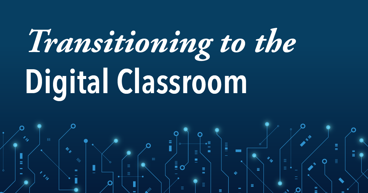 Transitioning Digital Classroom 01